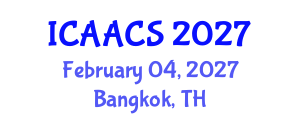 International Conference on Agriculture, Agronomy and Crop Sciences (ICAACS) February 04, 2027 - Bangkok, Thailand International Conference on Agriculture, Agronomy and Crop Sciences (ICAACS) February 04, 2027 - Bangkok, Thailand