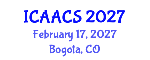 International Conference on Agriculture, Agronomy and Crop Sciences (ICAACS) February 17, 2027 - Bogota, Colombia International Conference on Agriculture, Agronomy and Crop Sciences (ICAACS) February 17, 2027 - Bogota, Colombia