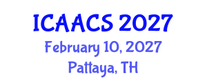 International Conference on Agriculture, Agronomy and Crop Sciences (ICAACS) February 10, 2027 - Pattaya, Thailand International Conference on Agriculture, Agronomy and Crop Sciences (ICAACS) February 10, 2027 - Pattaya, Thailand
