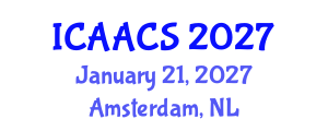 International Conference on Agriculture, Agronomy and Crop Sciences (ICAACS) January 21, 2027 - Amsterdam, Netherlands International Conference on Agriculture, Agronomy and Crop Sciences (ICAACS) January 21, 2027 - Amsterdam, Netherlands