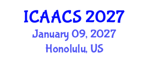 International Conference on Agriculture, Agronomy and Crop Sciences (ICAACS) January 09, 2027 - Honolulu, United States International Conference on Agriculture, Agronomy and Crop Sciences (ICAACS) January 09, 2027 - Honolulu, United States