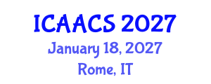 International Conference on Agriculture, Agronomy and Crop Sciences (ICAACS) January 18, 2027 - Rome, Italy International Conference on Agriculture, Agronomy and Crop Sciences (ICAACS) January 18, 2027 - Rome, Italy