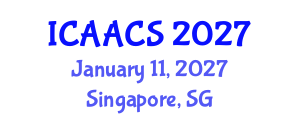International Conference on Agriculture, Agronomy and Crop Sciences (ICAACS) January 11, 2027 - Singapore, Singapore International Conference on Agriculture, Agronomy and Crop Sciences (ICAACS) January 11, 2027 - Singapore, Singapore