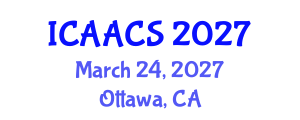 International Conference on Agriculture, Agronomy and Crop Sciences (ICAACS) March 24, 2027 - Ottawa, Canada International Conference on Agriculture, Agronomy and Crop Sciences (ICAACS) March 24, 2027 - Ottawa, Canada
