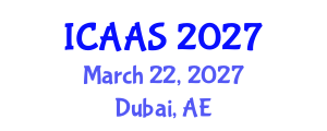 International Conference on Agriculture and Animal Science (ICAAS) March 22, 2027 - Dubai, United Arab Emirates International Conference on Agriculture and Animal Science (ICAAS) March 22, 2027 - Dubai, United Arab Emirates