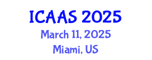 International Conference on Agriculture and Animal Sciences (ICAAS) March 11, 2025 - Miami, United States