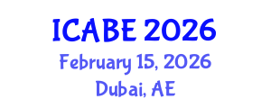 International Conference on Agriculture and Bioprocess Engineering (ICABE) February 15, 2026 - Dubai, United Arab Emirates