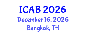 International Conference on Agriculture and Biotechnology (ICAB) December 16, 2026 - Bangkok, Thailand International Conference on Agriculture and Biotechnology (ICAB) December 16, 2026 - Bangkok, Thailand
