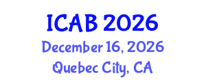 International Conference on Agriculture and Biotechnology (ICAB) December 16, 2026 - Quebec City, Canada International Conference on Agriculture and Biotechnology (ICAB) December 16, 2026 - Quebec City, Canada