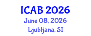 International Conference on Agriculture and Biotechnology (ICAB) June 08, 2026 - Ljubljana, Slovenia International Conference on Agriculture and Biotechnology (ICAB) June 08, 2026 - Ljubljana, Slovenia