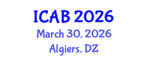 International Conference on Agriculture and Biotechnology (ICAB) March 30, 2026 - Algiers, Algeria International Conference on Agriculture and Biotechnology (ICAB) March 30, 2026 - Algiers, Algeria
