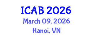 International Conference on Agriculture and Biotechnology (ICAB) March 09, 2026 - Hanoi, Vietnam International Conference on Agriculture and Biotechnology (ICAB) March 09, 2026 - Hanoi, Vietnam