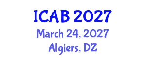 International Conference on Agriculture and Biotechnology (ICAB) March 24, 2027 - Algiers, Algeria International Conference on Agriculture and Biotechnology (ICAB) March 24, 2027 - Algiers, Algeria