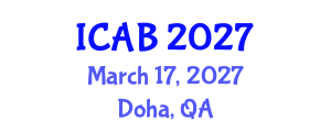 International Conference on Agriculture and Biotechnology (ICAB) March 17, 2027 - Doha, Qatar International Conference on Agriculture and Biotechnology (ICAB) March 17, 2027 - Doha, Qatar