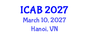 International Conference on Agriculture and Biotechnology (ICAB) March 10, 2027 - Hanoi, Vietnam International Conference on Agriculture and Biotechnology (ICAB) March 10, 2027 - Hanoi, Vietnam