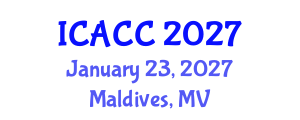 International Conference on Agriculture and Climate Change (ICACC) January 23, 2027 - Maldives, Maldives International Conference on Agriculture and Climate Change (ICACC) January 23, 2027 - Maldives, Maldives