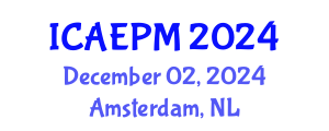 International Conference on Agriculture and Environmental Pollution Management (ICAEPM) December 02, 2024 - Amsterdam, Netherlands