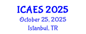 International Conference on Agriculture and Environmental Systems (ICAES) October 25, 2025 - Istanbul, Turkey