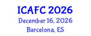 International Conference on Agriculture and Field Crops (ICAFC) December 16, 2026 - Barcelona, Spain International Conference on Agriculture and Field Crops (ICAFC) December 16, 2026 - Barcelona, Spain