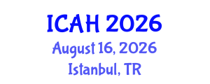 International Conference on Agriculture and Horticulture (ICAH) August 16, 2026 - Istanbul, Turkey