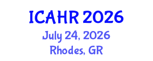 International Conference on Agriculture and Horticulture Researches (ICAHR) July 24, 2026 - Rhodes, Greece International Conference on Agriculture and Horticulture Researches (ICAHR) July 24, 2026 - Rhodes, Greece