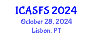 International Conference on Agriculture and Sustainable Food Systems (ICASFS) October 28, 2024 - Lisbon, Portugal