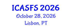 International Conference on Agriculture and Sustainable Food Systems (ICASFS) October 28, 2026 - Lisbon, Portugal