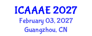 International Conference on Agriculture, Animal and Aquaculture Engineering (ICAAAE) February 03, 2027 - Guangzhou, China International Conference on Agriculture, Animal and Aquaculture Engineering (ICAAAE) February 03, 2027 - Guangzhou, China