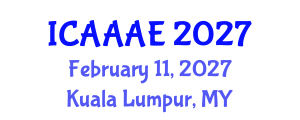 International Conference on Agriculture, Animal and Aquaculture Engineering (ICAAAE) February 11, 2027 - Kuala Lumpur, Malaysia International Conference on Agriculture, Animal and Aquaculture Engineering (ICAAAE) February 11, 2027 - Kuala Lumpur, Malaysia