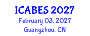 International Conference on Agriculture, Biology and Environmental Sciences (ICABES) February 03, 2027 - Guangzhou, China International Conference on Agriculture, Biology and Environmental Sciences (ICABES) February 03, 2027 - Guangzhou, China