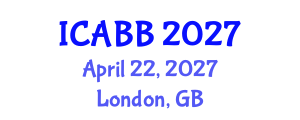 International Conference on Agriculture, Biotechnology and Bioengineering (ICABB) April 22, 2027 - London, United Kingdom International Conference on Agriculture, Biotechnology and Bioengineering (ICABB) April 22, 2027 - London, United Kingdom