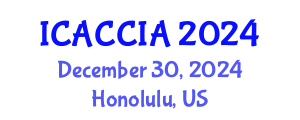 International Conference on Agriculture, Climate Change Impacts and Adaptation (ICACCIA) December 30, 2024 - Honolulu, United States