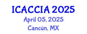 International Conference on Agriculture, Climate Change Impacts and Adaptation (ICACCIA) April 05, 2025 - Cancún, Mexico