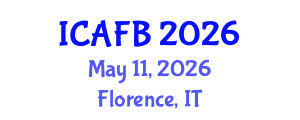 International Conference on Agriculture, Food and Biotechnology (ICAFB) May 11, 2026 - Florence, Italy International Conference on Agriculture, Food and Biotechnology (ICAFB) May 11, 2026 - Florence, Italy
