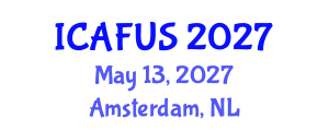 International Conference on Agriculture, Food and Urbanizing Society (ICAFUS) May 13, 2027 - Amsterdam, Netherlands International Conference on Agriculture, Food and Urbanizing Society (ICAFUS) May 13, 2027 - Amsterdam, Netherlands