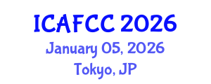 International Conference on Agriculture, Forestry and Climate Change (ICAFCC) January 05, 2026 - Tokyo, Japan International Conference on Agriculture, Forestry and Climate Change (ICAFCC) January 05, 2026 - Tokyo, Japan