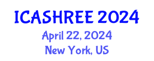 International Conference on Agriculture Science, Horticulture Research and Environment Engineering (ICASHREE) April 22, 2024 - New York, United States