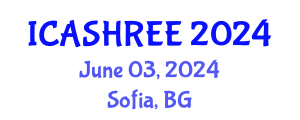 International Conference on Agriculture Science, Horticulture Research and Environment Engineering (ICASHREE) June 03, 2024 - Sofia, Bulgaria