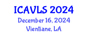 International Conference on Agriculture, Veterinary and Life Sciences (ICAVLS) December 16, 2024 - Vientiane, Laos