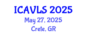 International Conference on Agriculture, Veterinary and Life Sciences (ICAVLS) May 27, 2025 - Crete, Greece