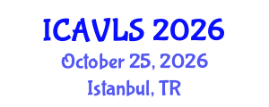 International Conference on Agriculture, Veterinary and Life Sciences (ICAVLS) October 25, 2026 - Istanbul, Turkey