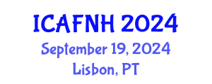International Conference on Agrilife, Food, Nutrition and Health (ICAFNH) September 19, 2024 - Lisbon, Portugal