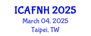 International Conference on Agrilife, Food, Nutrition and Health (ICAFNH) March 04, 2025 - Taipei, Taiwan