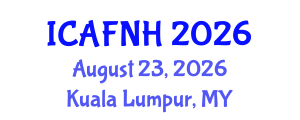 International Conference on Agrilife, Food, Nutrition and Health (ICAFNH) August 23, 2026 - Kuala Lumpur, Malaysia