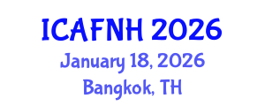 International Conference on Agrilife, Food, Nutrition and Health (ICAFNH) January 18, 2026 - Bangkok, Thailand