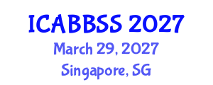 International Conference on Agro-Biotechnology, Biosafety and Seed Systems (ICABBSS) March 29, 2027 - Singapore, Singapore International Conference on Agro-Biotechnology, Biosafety and Seed Systems (ICABBSS) March 29, 2027 - Singapore, Singapore