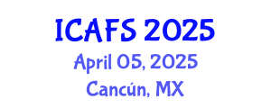 International Conference on Agroforestry and Food Security (ICAFS) April 05, 2025 - Cancún, Mexico