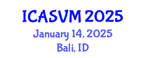 International Conference on Agronomic Sciences and Veterinary Medicine (ICASVM) January 14, 2025 - Bali, Indonesia