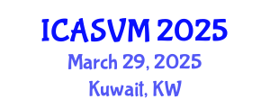 International Conference on Agronomic Sciences and Veterinary Medicine (ICASVM) March 29, 2025 - Kuwait, Kuwait