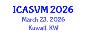 International Conference on Agronomic Sciences and Veterinary Medicine (ICASVM) March 23, 2026 - Kuwait, Kuwait International Conference on Agronomic Sciences and Veterinary Medicine (ICASVM) March 23, 2026 - Kuwait, Kuwait